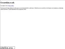 Sites similar to greatskin.co.uk