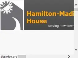 Sites similar to hamiltonmadisonhouse.org