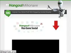 Sites similar to hangoutmillionaire.com