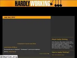Sites similar to hardlyworking.com