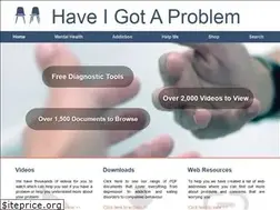 Sites similar to haveigotaproblem.com