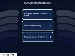 Sites similar to hawaiicheckcashing.com