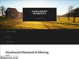 Sites similar to hawkwardmoments.com