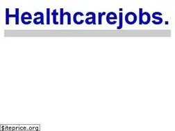 Sites similar to healthcarejobs.com