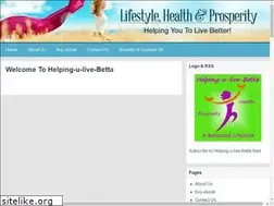 Sites similar to helping-u-live-betta.com