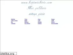 Sites similar to hepimizbiriz.com
