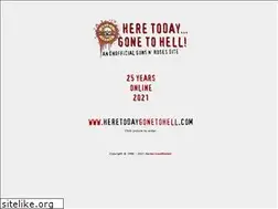 Sites similar to heretodaygonetohell.com