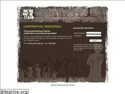 Sites similar to herewestandconfirmation.org