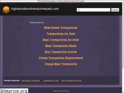 Sites similar to highelevationstrampolinepark.com
