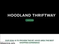 Sites similar to hoodlandthriftway.com