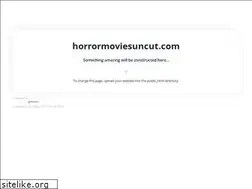 Sites similar to horrormoviesuncut.com