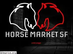 Sites similar to horsemarketsf.com