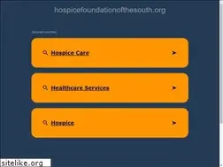 Sites similar to hospicefoundationofthesouth.org
