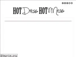 Sites similar to hotdresshotmess.com