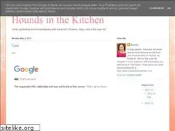 Sites similar to houndsinthekitchen.blogspot.com