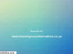 Sites similar to housinginsouthernafrica.co.za