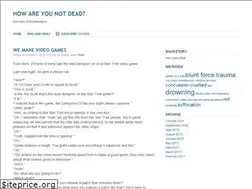 Sites similar to howareyounotdead.com
