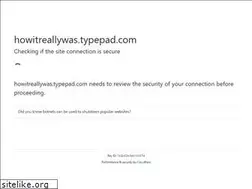 Sites similar to howitreallywas.typepad.com