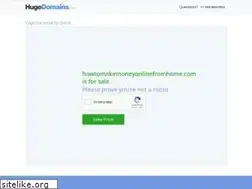 Sites similar to howtomakemoneyonlinefromhome.com