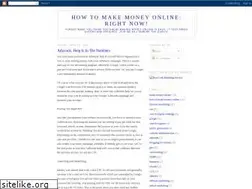 Sites similar to howtomakemoneyonlinerightnow.blogspot.com