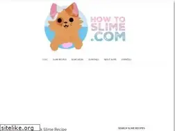 Sites similar to howtoslime.com