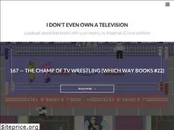 Sites similar to idontevenownatelevision.com