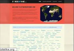 Sites similar to ifitweremyhome.com