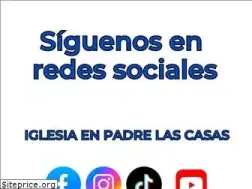 Sites similar to iglesiaenpadrelascasas.org