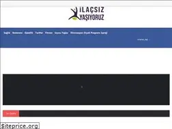 Sites similar to ilacsizyasiyoruz.com