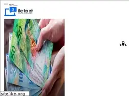 Sites similar to ile-to-zl.pl