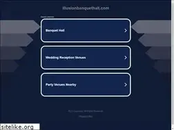 Sites similar to illusionbanquethall.com