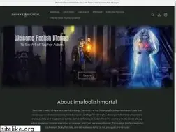 Sites similar to imafoolishmortal.com