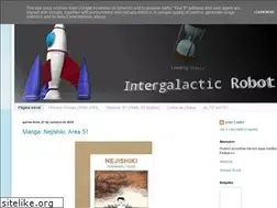Sites similar to intergalacticrobot.blogspot.com