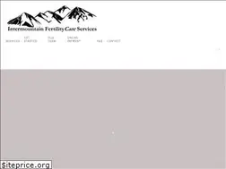 Sites similar to intermountainfertilitycare.com