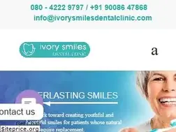 Sites similar to ivorysmilesdentalclinic.com