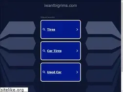 Sites similar to iwantbigrims.com