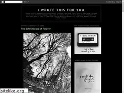 Sites similar to iwrotethisforyou.me