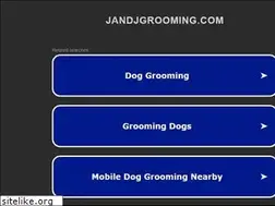 Sites similar to jandjgrooming.com
