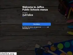 Sites similar to jeffcopublicschools.nutrislice.com