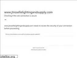 Sites similar to jtrosellelightingandsupply.com