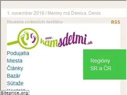 Sites similar to kamsdetmi.sk