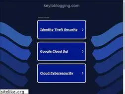 Sites similar to keytoblogging.com
