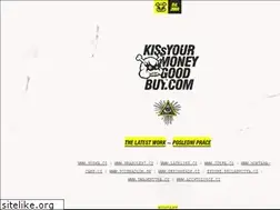 Sites similar to kissyourmoneygoodbuy.com