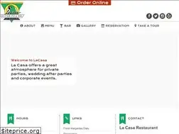 Sites similar to lacasarestaurants.com