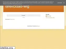 Sites similar to lafelicidad-wig.blogspot.com