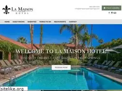 Sites similar to lamaisonpalmsprings.com