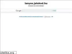 Sites similar to lanyos.jatekod.hu