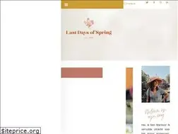 Sites similar to lastdaysofspring.com