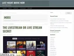 Sites similar to lastnightmovienow.net