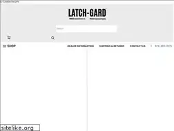Sites similar to latchgard.com